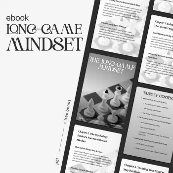 Long-Game Mindset: Resilience, Growth & Lasting Success